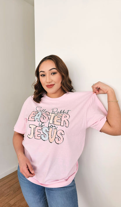 Easter is for JESUS T-Shirt